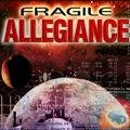 Fragile Allegiance