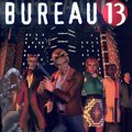 Bureau 13